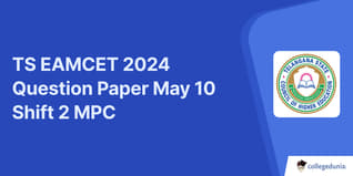 TS EAMCET 2024 Question Paper May 10 Shift 2: Download MPC Question Paper with Solutions PDF